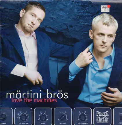Martini Brös - Love the Machine