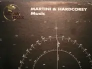 Martini & Hardcorey - Music