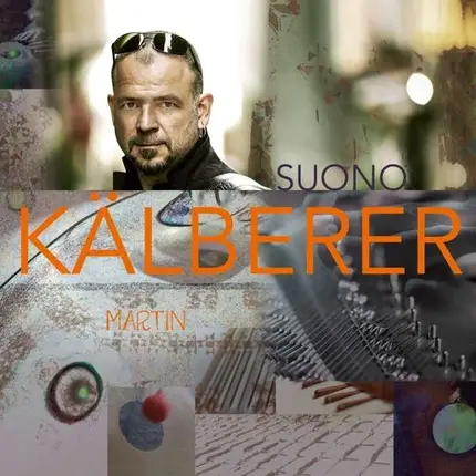 Martin Kälberer - Suono