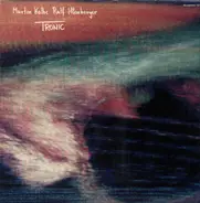 Martin Kolbe, Ralf Illenberger - Tronic