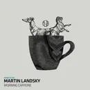 12'' - Martin Landsky - Morning Caffeine