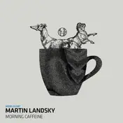 Martin Landsky - Morning Caffeine