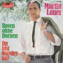 7'' - Martin Lauer - Rosen Ohne Dornen