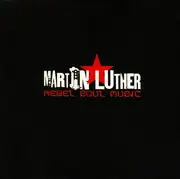 12'' - Martin Luther - Rebel Soul Music