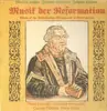 LP-Box - Martin Luther, Thomas Müntzer, Johann Walter - Musik der Reformation