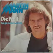 7'' - Martin Mann - Die Welt / Gegen Das Gesetz