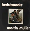 LP - Martin Müller - Herbstsonate