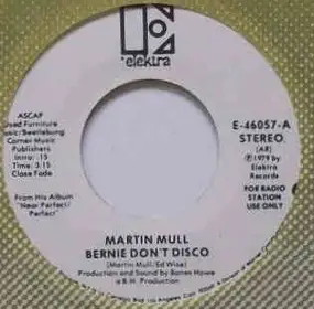Martin Mull - Bernie Don't Disco