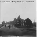 Martin Newell - Songs from the station hotel