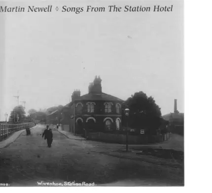 Martin Newell - Songs from the station hotel