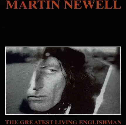 Martin Newell - The Greatest Living Englishman / Live At The Greyhound Wivenhoe