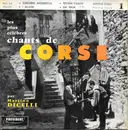 7inch Vinyl Single - Martino Dicelli - Les Plus Célèbres Chants De Corse Vol. 1 - Mono