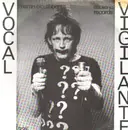 7'' - Martin O'Cuthbert - Vocal Vigilante
