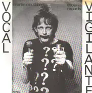 Martin O'Cuthbert - Vocal Vigilante