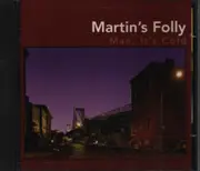 CD - Martin's Folly - Man, It's Cold