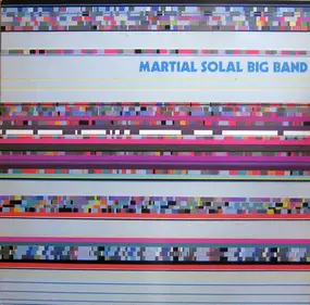 Martial Solal Big Band - Martial Solal Big Band