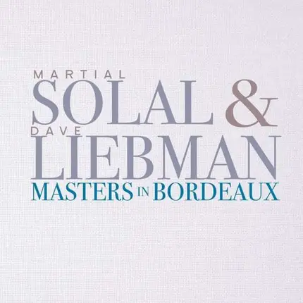 Martial Solal & David Liebman - Masters In Bordeaux