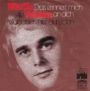Martie Velden - Das Erinnert Mich An Dich / Alle Mädchen Auf Erden