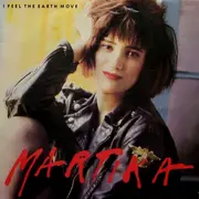 7'' - Martika - I Feel The Earth Move