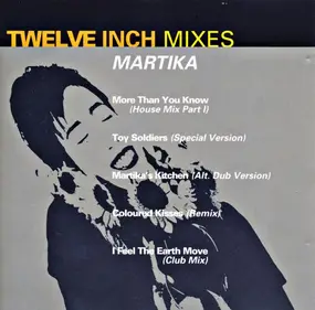 Martika - 12 inch Mixes