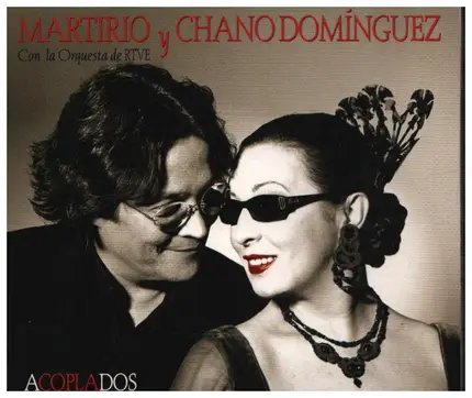 Martirio & Chando Domínguez - A Copla Dos