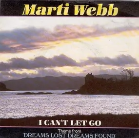 marti webb - I Can't Let Go