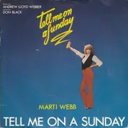 7'' - Marti Webb - Tell Me On A Sunday / You Made Me Think You Were In Love