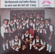 7inch Vinyl Single - Martl Felbinger , Annymarie Ramsauer - Bei Blasmusik Und Jodler-Gsang Da Wird Oam Die Zeit Net' Z'lang - EP