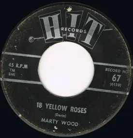 Marty Wood - I Love You Because / 18 Yellow Roses