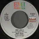 7inch Vinyl Single - Marty Balin - What Love Is