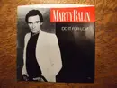 7inch Vinyl Single - Marty Balin - Do It For Love / Heart Of Stone