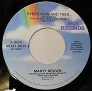 Marty Brown - Every Now And Then