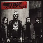 Marty Casey - Marty Casey & Lovehammers