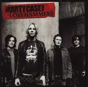 CD - Marty Casey & Lovehammers - Marty Casey & Lovehammers