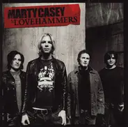 Marty Casey & Lovehammers - Marty Casey & Lovehammers