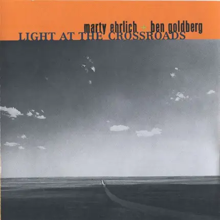 Marty Ehrlich + Ben Goldberg - Light at the Crossroads