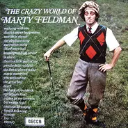 Marty Feldman - The Crazy World Of Marty Feldman