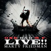 Marty Friedman - One Bad M.F.Live!!