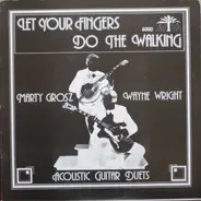 Marty Grosz - Wayne Wright - Let Your Fingers Do The Walking (Acoustic Guitar Duets)