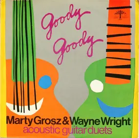 Marty Grosz - Goody Goody (Acoustic Guitar Duets)