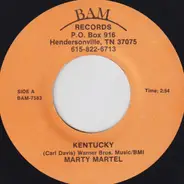 Marty Martel - Kentucky / Touch Me Again