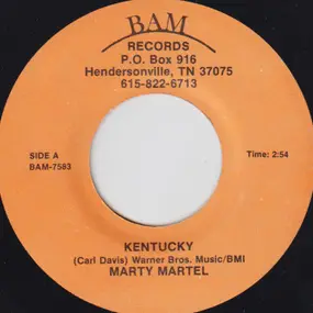 Marty Martel - Kentucky / Touch Me Again