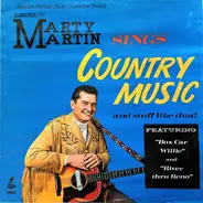 Marty Martin - Marty Martin Sings Country Music And Stuff Like That!