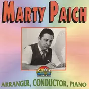 Marty Paich - Arranger, Conductor, Piano