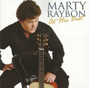 Marty Raybon - At His Best