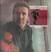 Double LP - Marty Robbins - Gunfighter Ballads & Trail Songs / My Woman, My Woman, My Wife   / My Woman My Woman My Wife