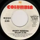 7inch Vinyl Single - Marty Robbins - Return To Me