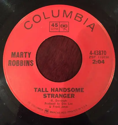 Marty Robbins - Tall Handsome Stranger / Mr. Shorty