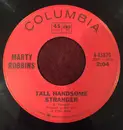 7inch Vinyl Single - Marty Robbins - Tall Handsome Stranger / Mr. Shorty