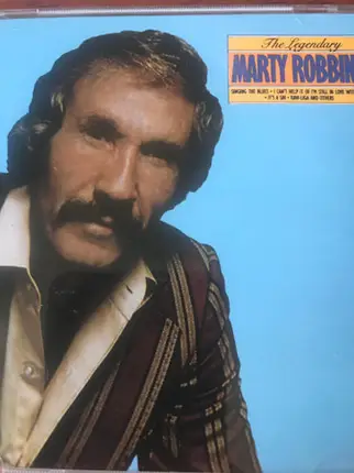Marty Robbins - The Legendary Marty Robbins